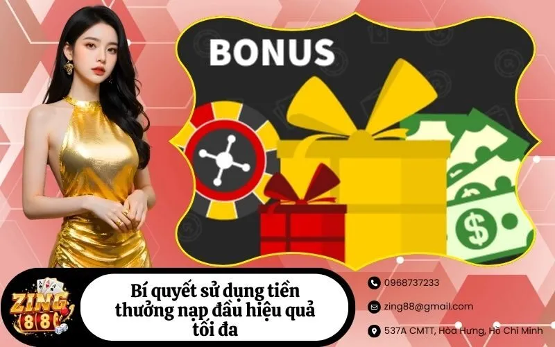 Bí quyết sử dụng tiền thưởng nạp đầu hiệu quả tối đa