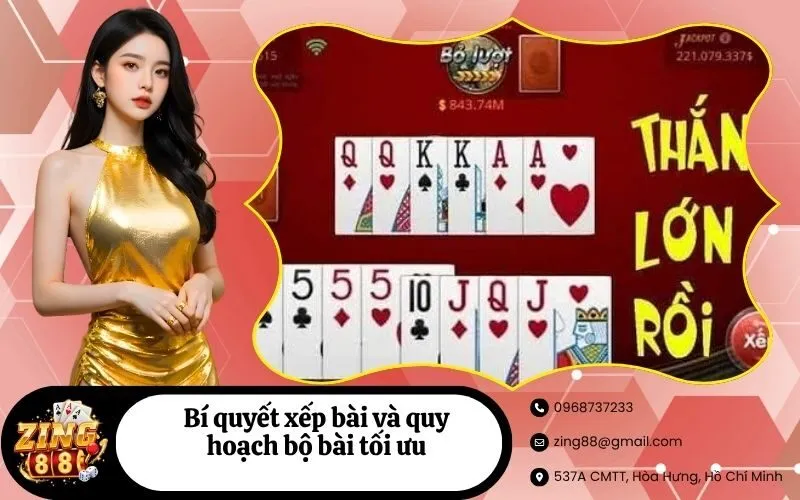 Bí quyết xếp bài và quy hoạch bộ bài tối ưu