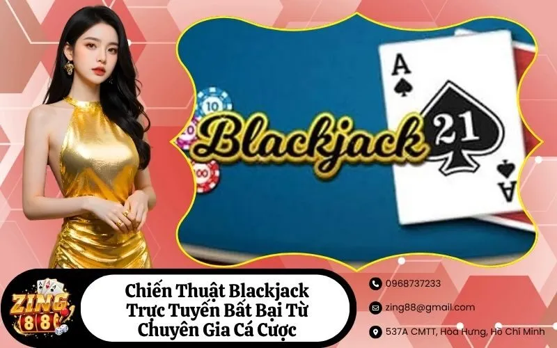 Blackjack Trực Tuyến