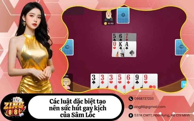 Các luật đặc biệt tạo nên sức hút gay kịch của Sâm Lốc