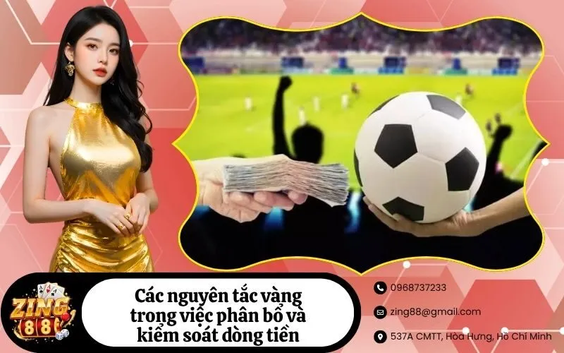 Các nguyên tắc vàng trong việc phân bổ và kiểm soát dòng tiền