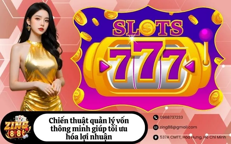 Chiến thuật quản lý vốn thông minh giúp tối ưu hóa lợi nhuận