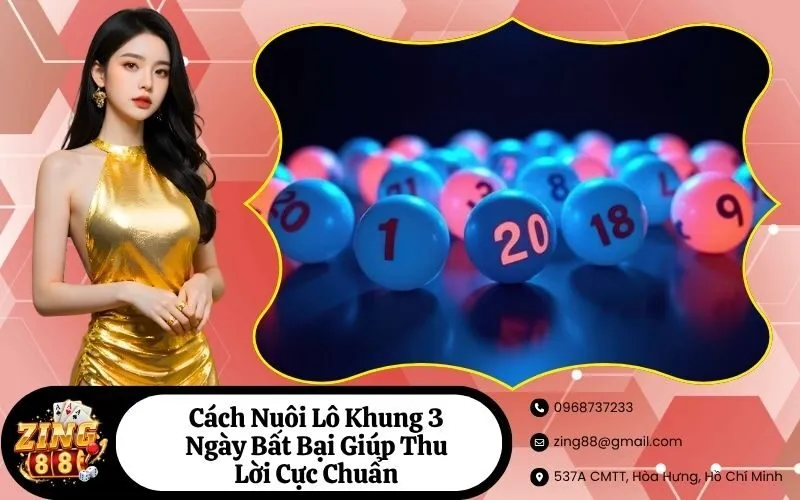 Nuôi Lô Khung 3 Ngày