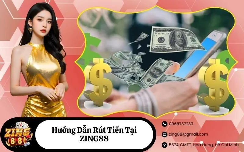 Rút Tiền Tại ZING88