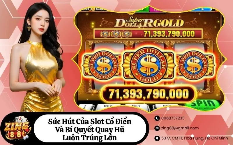 Slot Cổ Điển