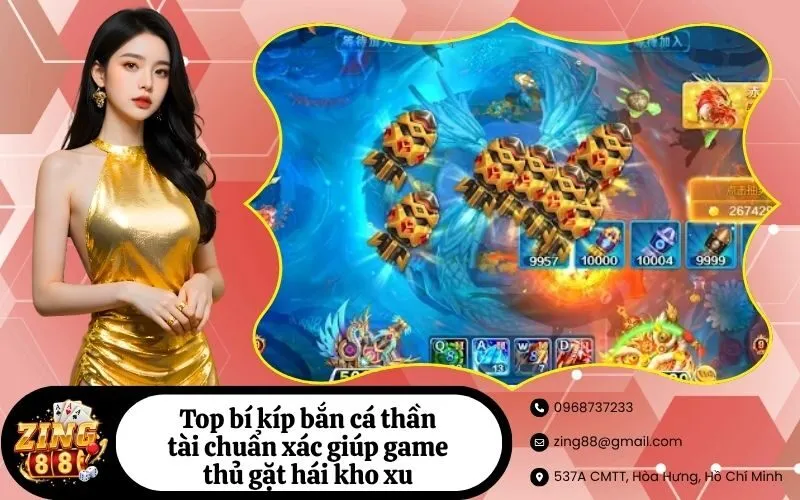Top bí kíp bắn cá thần tài chuẩn xác giúp game thủ gặt hái kho xu
